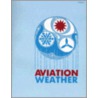 Aviation Weather by Federal Aviation Administration (faa)