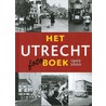 Het Utrecht Fotoboek 1900-2000