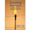 Avoiding Burnout door Marilyn L. Grady