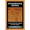 Awakening Osiris by Normandi Ellis