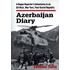 Azerbaijan Diary