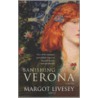 Banishing Verona door Margot Livesey