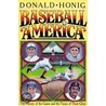 Baseball America door Donald Honig