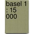Basel 1 : 15 000