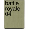 Battle Royale 04 door Koushun Takami