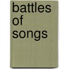 Battles Of Songs door G.G. Darah