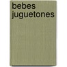Bebes Juguetones door Thierry Courtin