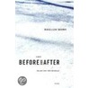 Before And After by Rosellen Brown