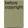 Before Copyright by Elizabeth Armstrong