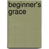 Beginner's Grace