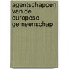 Agentschappen van de Europese Gemeenschap by Unknown