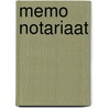 Memo Notariaat door Onbekend