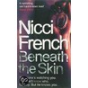 Beneath The Skin door Nicci French