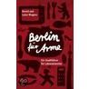 Berlin für Arme by Bernd Wagner