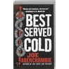 Best Served Cold door Joe Abercrombie