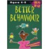 Better Behaviour