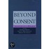 Beyond Consent C