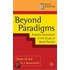 Beyond Paradigms