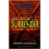 Beyond Surrender by Barbara J. Singerman