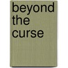Beyond The Curse door Pastor Ludie Jr. Lynch