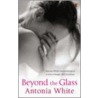 Beyond the Glass door Antonia White