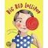 Big Red Lollipop