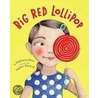 Big Red Lollipop door Rukhsana Khan