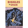 Biggles In Spain door W.E. Johns