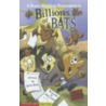 Billions of Bats door Scott Nickel