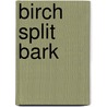 Birch Split Bark door Diane Guichon