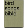 Bird Songs Bible door Les Beletsky
