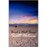 Bird's Nest Soup door Scott Holmes