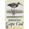 Birding Cape Cod by Massachusetts Audubon Society