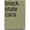 Black State Cars by Allan Moore