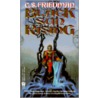 Black Sun Rising by C.S. Friedman
