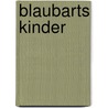 Blaubarts Kinder door Renata Serelyte