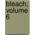 Bleach, Volume 6