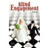 Blind Engagement