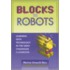 Blocks to Robots