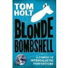 Blonde Bombshell door Tom Holt
