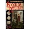 Blood of Mystery door Mark Anthony