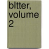 Bltter, Volume 2 door ster Verein FüR. Land