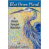 Blue Heron Marsh door Douglas Quinn