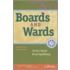 Boards and Wards