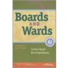 Boards and Wards door M.D. Spellberg Brad