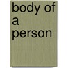 Body Of A Person door Virgil C. Aldrich