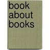 Book About Books door Chris Powling