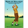 Book Of Mulligan door Michael Neal