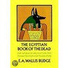 Book Of The Dead door Sir Ernest Alfred Wallis Budge