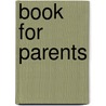 Book for Parents by Christopher Andersen